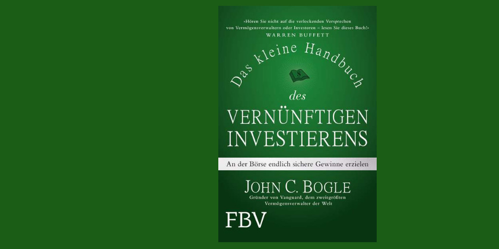 Buchtipp Geld Investieren Das Kleine Handbuch Von John C Bogle Frauen Konnen Finanzen